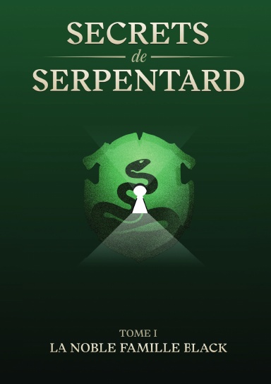Secrets de Serpentard : La noble famille Black